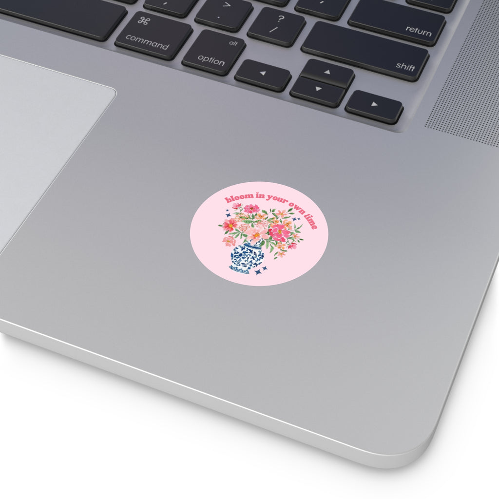 bloom in your own time sticker
