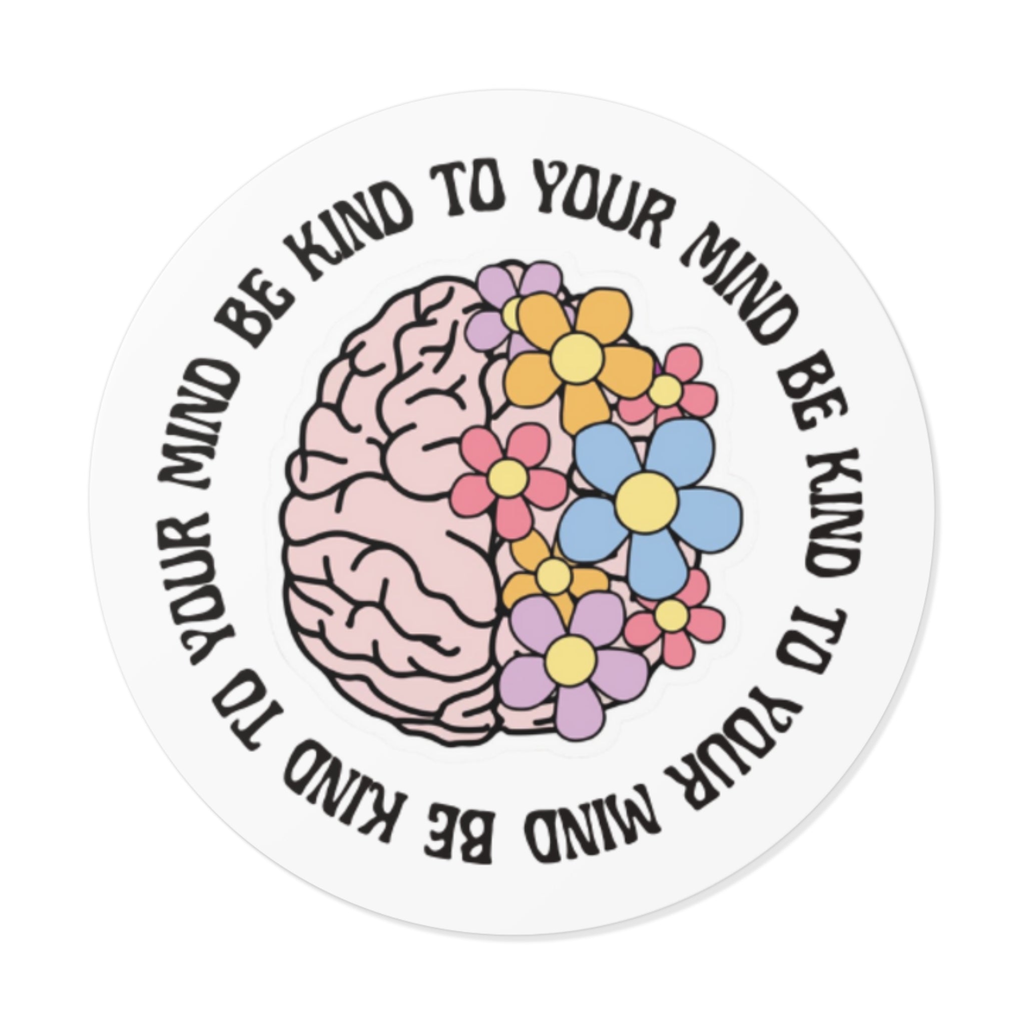 kind to your mind sticker