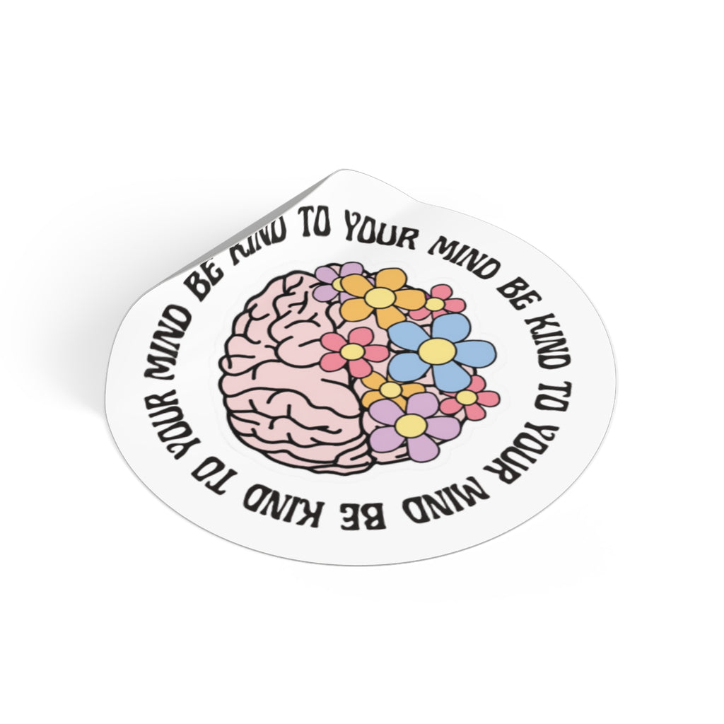 kind to your mind sticker